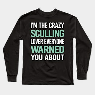 Crazy Lover Sculling Long Sleeve T-Shirt